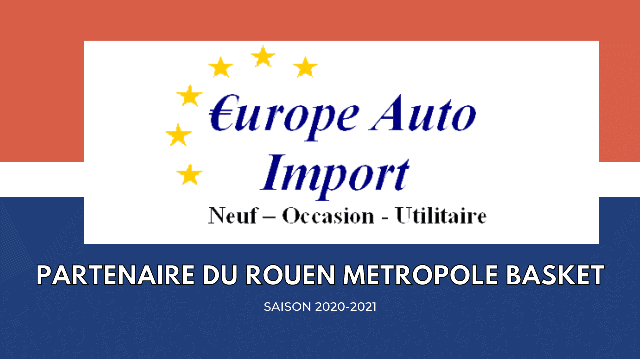 Une nouvelle saison aux côtés d’Europe Auto Import ! – Rouen Métropole ...