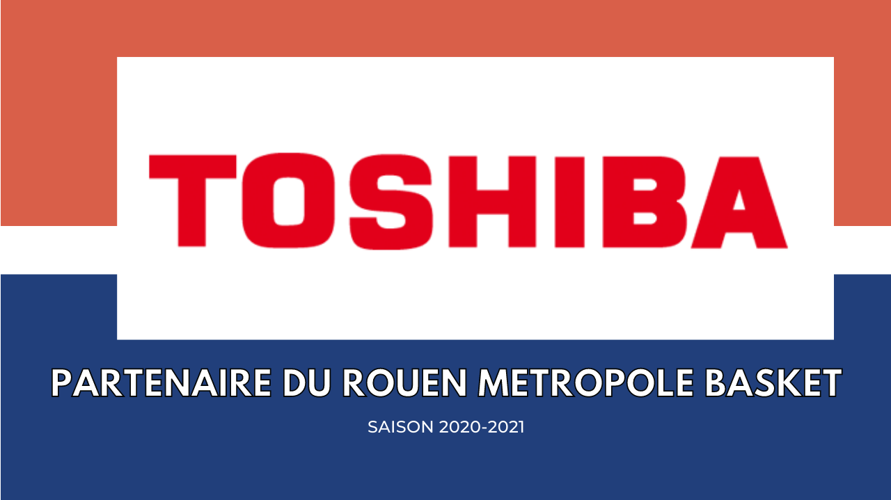 https://www.rouenmetrobasket.com/wp-content/uploads/2020/10/TOSHIBA-1280x719.png