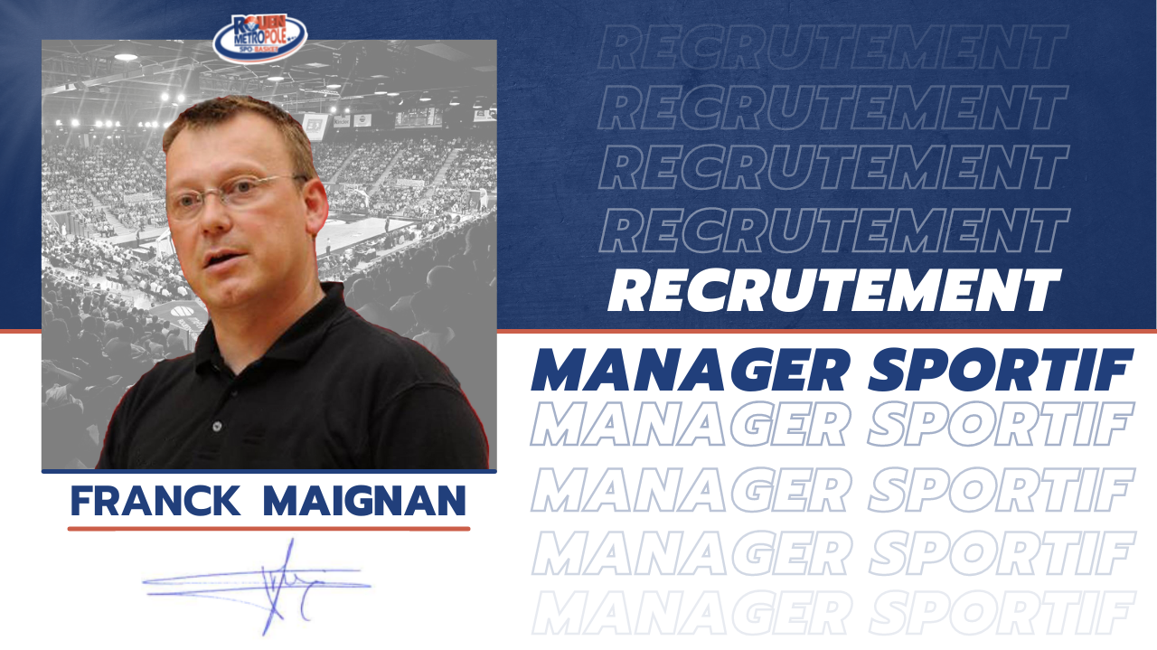 https://www.rouenmetrobasket.com/wp-content/uploads/2021/10/RECRUTEMENT-FRANCK-MAIGNAN-1-1280x719.png