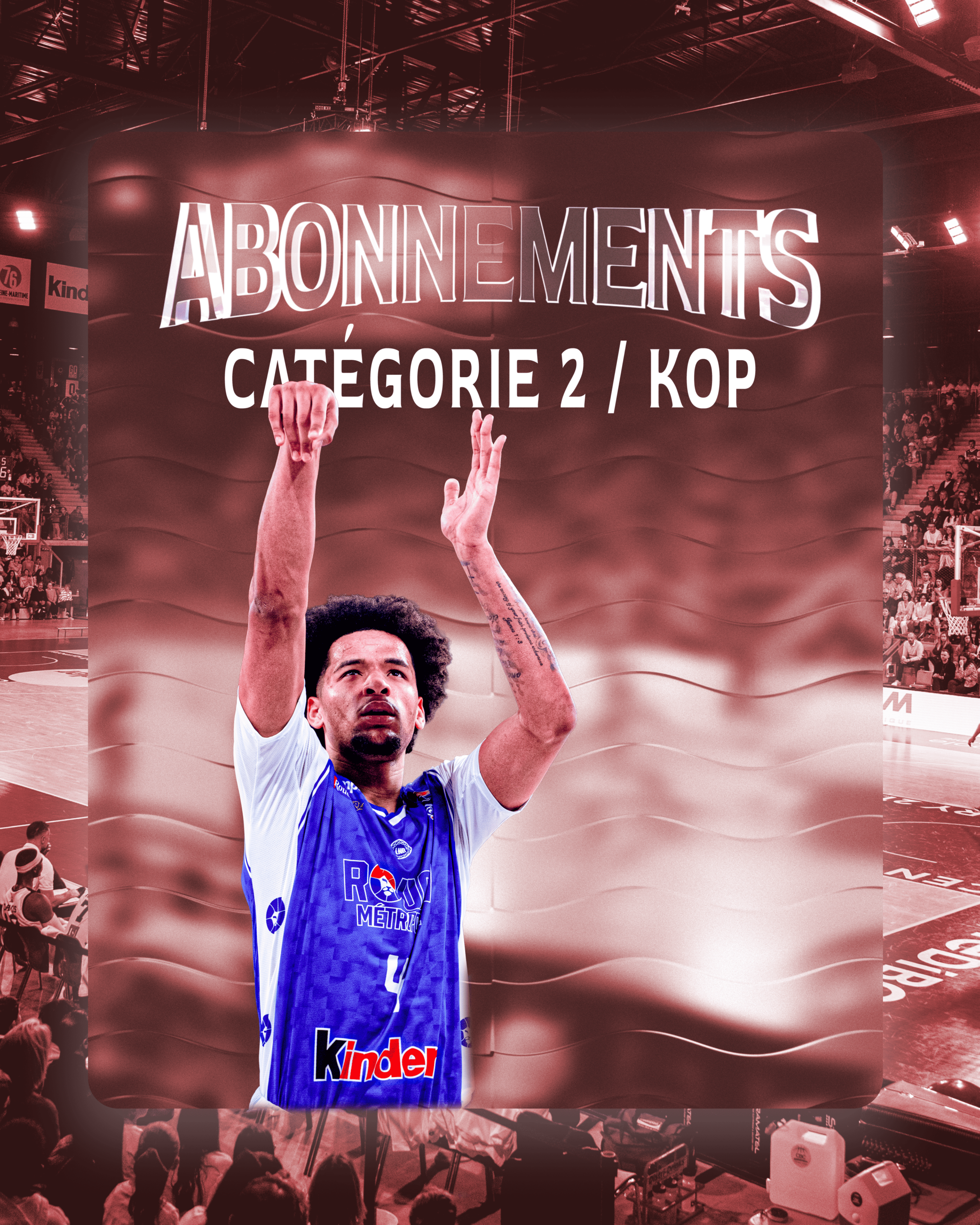 https://www.rouenmetrobasket.com/wp-content/uploads/2025/07/ABONNEMENT-CAT-2-KOP_.png