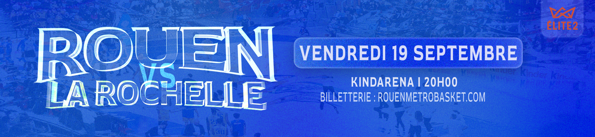 https://www.rouenmetrobasket.com/wp-content/uploads/2025/09/Bandeau-match-ratio-13-3-J1.png