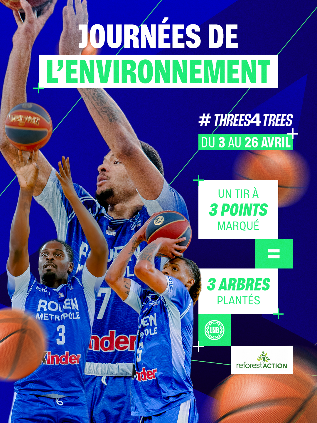 https://www.rouenmetrobasket.com/wp-content/uploads/2026/03/2603-LNB-JOURNÉES_ENVIRONNEMENT-THREE4TREES-1080X1440.png
