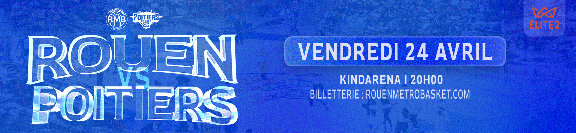 https://www.rouenmetrobasket.com/wp-content/uploads/2026/04/Bandeau-match-ratio-13-3-J1.png